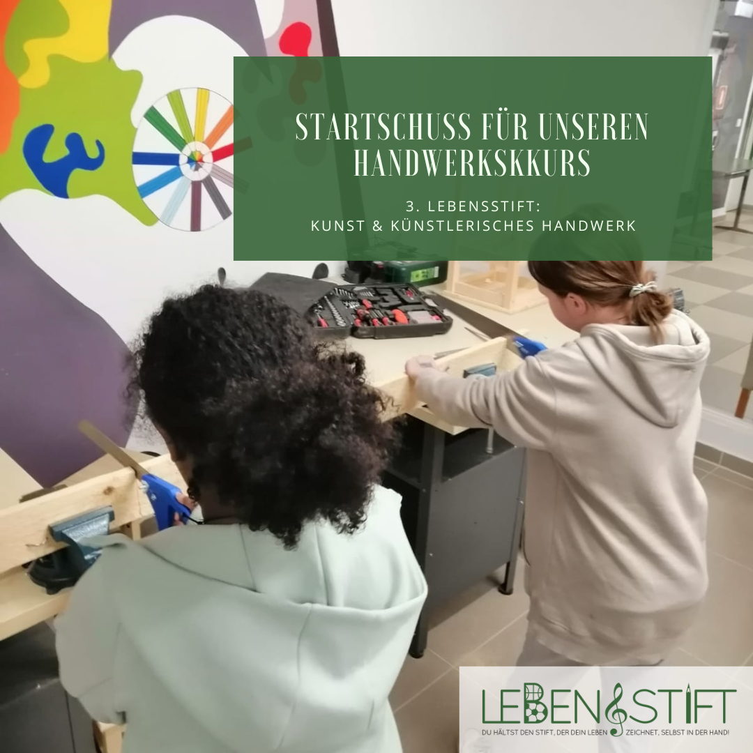Startschuss für unseren Handwerkskurs